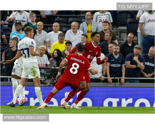 利物浦与热刺精彩对决比赛录像回顾与精彩瞬间分析